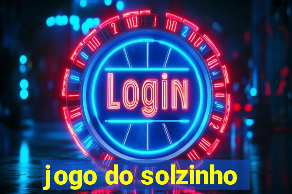 jogo do solzinho